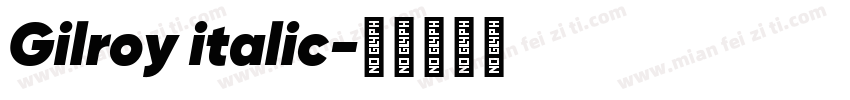 Gilroy italic字体转换